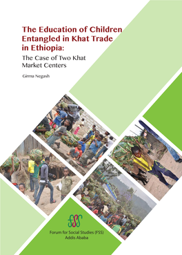 The Education of Children Entangled in Khat Trade in Ethiopia: the Case of Two Khat Market Centers