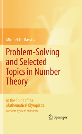 Problem-Solving and Selected Topics in Number Theory: in the Spirit of the Mathematical Olympiads