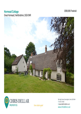 Hormead Cottage £899,995 Freehold Great Hormead | Hertfordshire | SG9 0NR