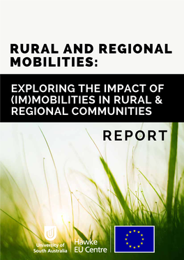 Exploring the Impact of (Im)Mobilities on Rural and Regional Communities Report