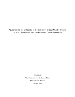 Questioning the Category of Roman Love Elegy: Ovid’S Tristia IV As a “Res Getae” and the Power of Canon Formation