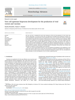 Vero Cell Upstream Bioprocess Development for the Production of Viral Vectors and Vaccines T ⁎ Sascha Kiesslich, Amine A