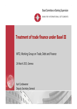 Treatment of Trade Finance Under Basel III