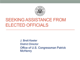Seeking Assistance from Elected Officials