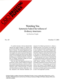 Watching You Systematic Federal Surveillance of Ordinary Americans by Charlotte Twight