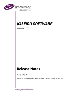 Kaleido-X V11.01 Release Notes