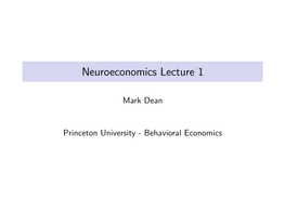 Neuroeconomics Lecture 1