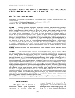 241 RECYCLING POLICY and PROGRAM STRATEGIES from HOUSEHOLDS' PERSPECTIVES: a CASE STUDY in MUAR ROYAL CITY Yiing Chiee Moh¹, La