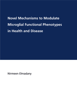 Neurofibromatosis Type 1 Disease and Microglia…………………………………………