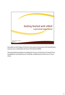 Getting Started with LINUX a Personal Experience