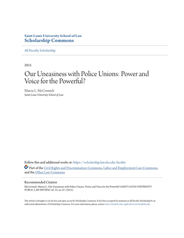 Our Uneasiness with Police Unions: Power and Voice for the Powerful? Marcia L