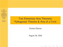 Two Elementary Area Theorems: Pythagorean Theorem & Area of a Circle