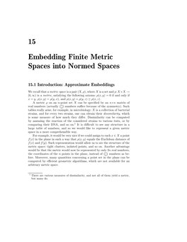 15 Embedding Finite Metric Spaces Into Normed Spaces