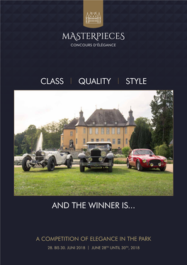 Class Quality Style and the Winner Is