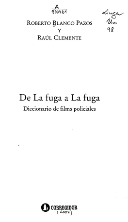 De La Fuga a La Fuga Diccionario De Films Policiales