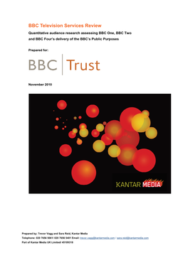 BBC Trust Has a Responsibility to Ensure That the BBC Provides Licence Fee Payers with the Best Possible Value for Money in Return for the Licence Fee They Pay