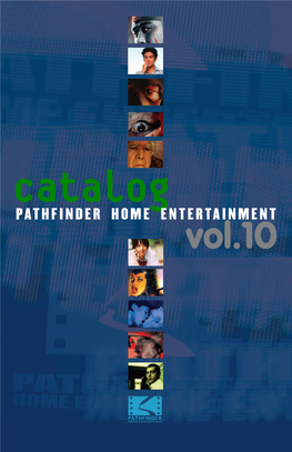 Catalog PATHFINDER HOME ENTERTAINMENT Vol.10