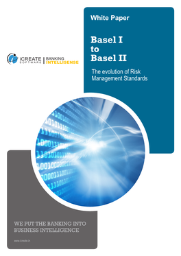 Basel I to Basel II the Evolution of Risk Management Standards