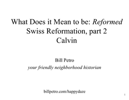 Swiss Reformation, Part 2 Calvin