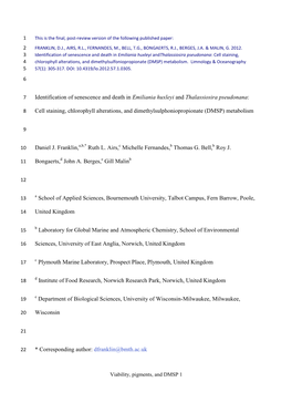 Physiological State and Pigment Degradation in The