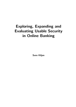 Exploring, Expanding and Evaluating Usable Security in Online Banking