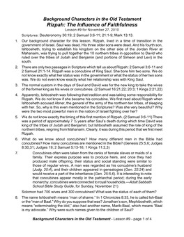 Rizpah: the Influence of Faithfulness Lesson #9 for November 27, 2010 Scriptures: Deuteronomy 30:19; 2 Samuel 3:6-11; 21:1-9; Mark 13:13