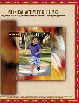 Physical Activity Kit (PAK) Overview