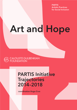 Art and Hope PARTIS Initiative Trajectories 2014-2018