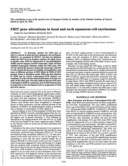 FHIT Gene Alterations in Head and Neck Squamous Cell Carcinomas (Fragile Site/Ap3a Hydrolase/Chromosome 3Pl4.2) LAURA VIRGILIO*, MICHELE Shustert, SUSANNE M