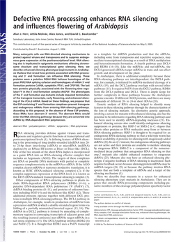 Defective RNA Processing Enhances RNA Silencing and Influences Flowering of Arabidopsis