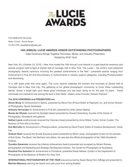 14Th ANNUAL LUCIE AWARDS HONOR OUTSTANDING PHOTOGRAPHERS Gala Ceremony Brings Together Honorees, Media, and Industry Presenters Hosted by W.M