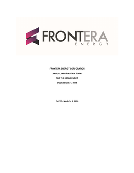 Frontera Energy Corporation Annual Information Form for the Year Ended