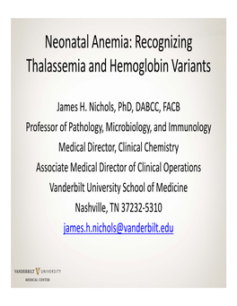 Neonatal Anemia: Recognizing Thalassemia and Hemoglobin Variants