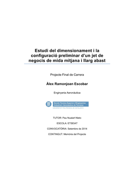 Estudi Del Dimensionament I La Configuració Preliminar D'un Jet De Negocis De Mida Mitjana I Llarg Abast