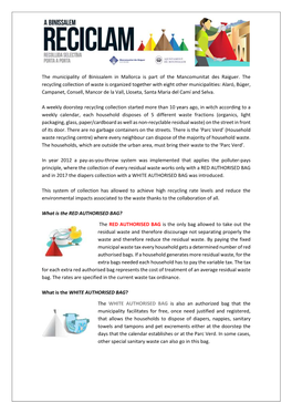 The Municipality of Binissalem in Mallorca Is Part of the Mancomunitat Des Raiguer. the Recycling Collection of Waste Is Organiz