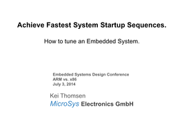 Achieve Fastest System Startup Sequences