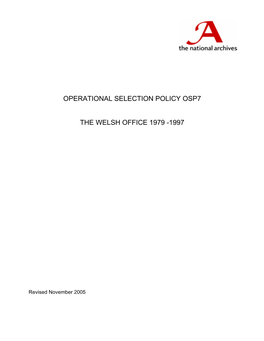 Operational Selection Policy Osp7 the Welsh Office 1979