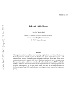 Tales of 1001 Gluons