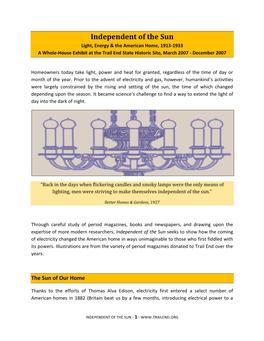Independent of the Sun Light, Energy & the American Home, 1913-1933 a Whole-House Exhibit at the Trail End State Historic Site, March 2007 - December 2007
