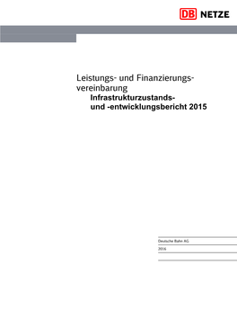 Leistungs- Und Finanzierungs- Vereinbarung Infrastrukturzustands- Und -Entwicklungsbericht 2015