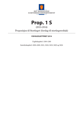 Prop. 1 S (2013–2014) Det Kongelege Samferdselsdepartement