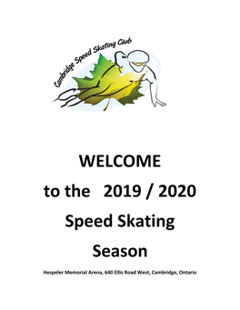 The 2019 / 2020 Speed Skating Season