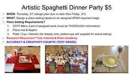 Artistic Spaghetti Dinner Party $5