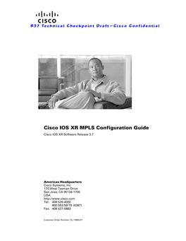 Cisco IOS XR MPLS Configuration Guide Cisco IOS XR Software Release 3.7