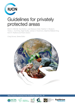 Guidelines for Privately Protected Areas Guidelines for Privately Protected Areas Brent A