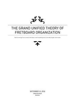 The Grand Unified Theory of Fretboard Organization