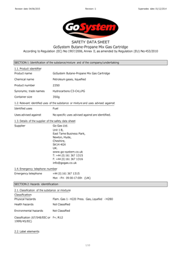 SAFETY DATA SHEET Gosystem Butane-Propane Mix Gas Cartridge According to Regulation (EC) No 1907/2006, Annex II, As Amended by Regulation (EU) No 453/2010