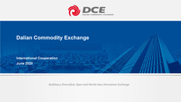 Dalian Commodity Exchange