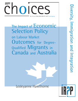 The Impact of Economic Selection Policy on Labour Market Outcomes for Degree- Qualified Migrants in Canada and Australia