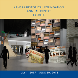 Kansas Historical Foundation Annual Report Fy 2018